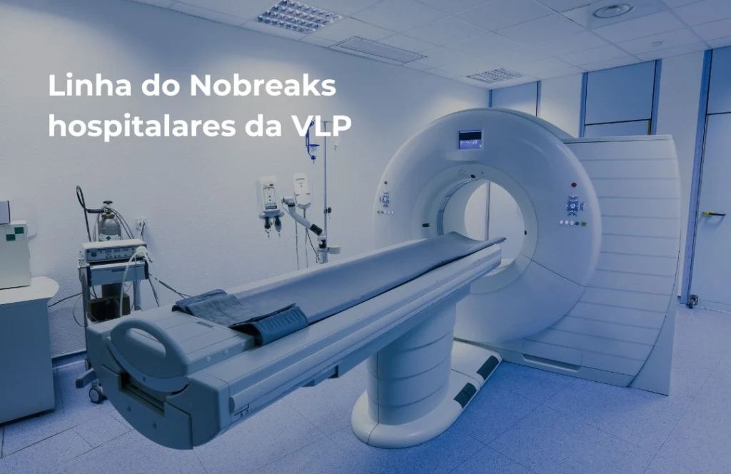 Função do Nobreak para o fornecimento de energia de qualidade e proteção para tomógrafos.